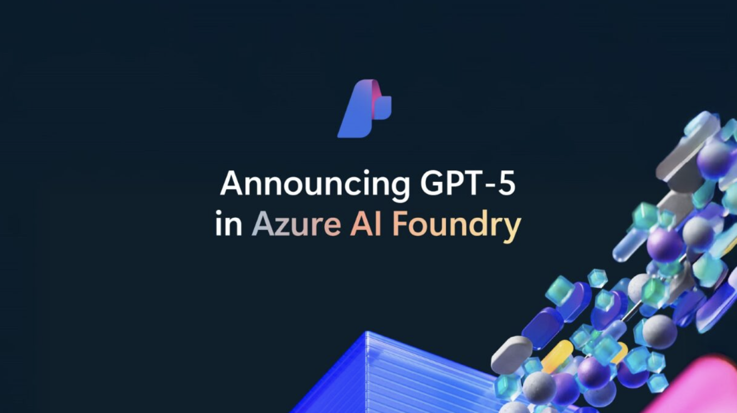 GPT-5 in Azure AI Foundry: Future AI applications and starting agents here | Blog Microsoft Azure